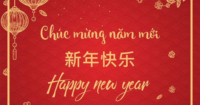 Những câu chúc Tết bằng tiếng Trung, chúc mừng năm mới bằng tiếng Trung hay nhất